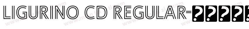 Ligurino Cd Regular字体转换